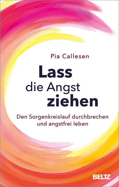 Lass die Angst ziehen, Pia Callesen - Paperback - 9783407866202