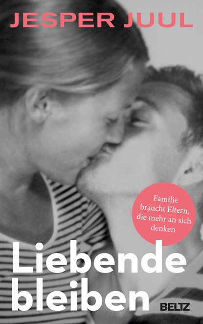 Liebende bleiben, Jesper Juul - Paperback - 9783407867070