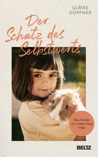 Der Schatz des Selbstwerts, Ulrike Döpfner - Gebonden - 9783407867131