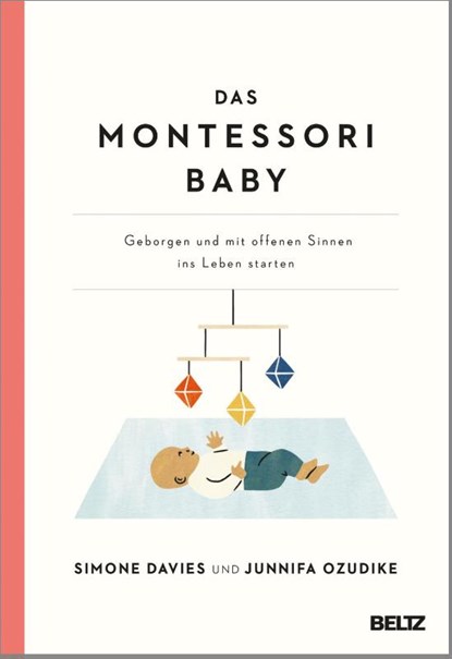 Das Montessori Baby, Simone Davies ; Junnifa Uzodike - Paperback - 9783407867155