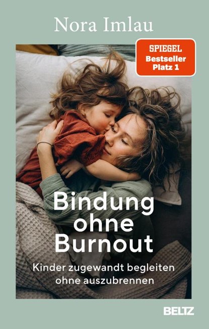 Bindung ohne Burnout, Nora Imlau - Paperback - 9783407868114