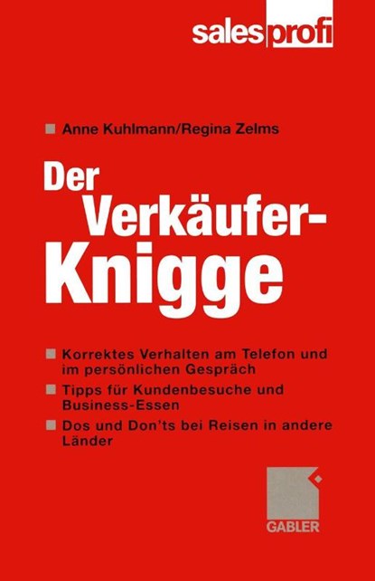 Der Verkaufer-Knigge, Anne Kuhlmann ; Regina Zelms - Paperback - 9783409114813