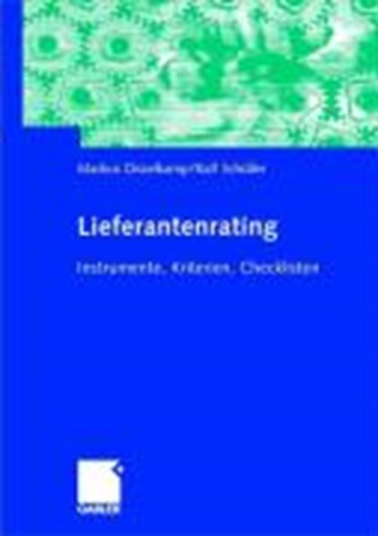 Lieferantenrating, Marcus Disselkamp ; Rudolf Schuller - Gebonden - 9783409124294