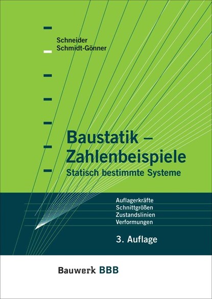 Baustatik - Zahlenbeispiele, Klaus-Jürgen Schneider ;  Günter Schmidt-Gönner - Paperback - 9783410215691