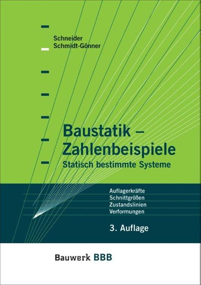 Baustatik - Zahlenbeispiele, Klaus-Jürgen Schneider ; Günter Schmidt-Gönner - Paperback - 9783410215691