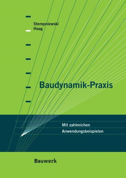 Baudynamik-Praxis, Lothar Stempniewski ; Björn Haag - Paperback - 9783410215783