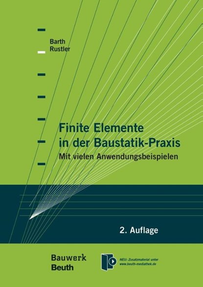 Finite Elemente in der Baustatik-Praxis, Christian Barth ; Walter Rustler - Gebonden - 9783410234517