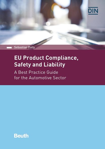EU Product Compliance, Safety and Liability, Sebastian Polly - Paperback - 9783410242475