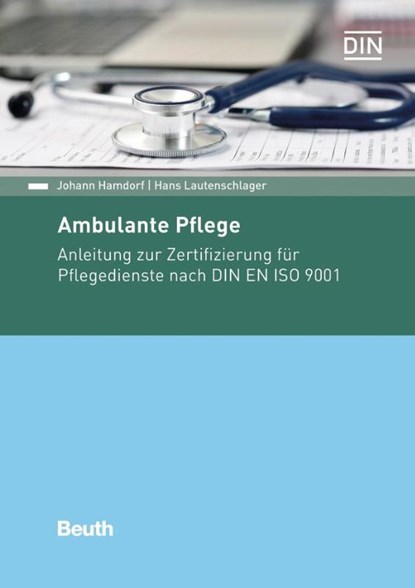 Ambulante Pflege, Johann Hamdorf ; Hans Lautenschlager - Paperback - 9783410244578