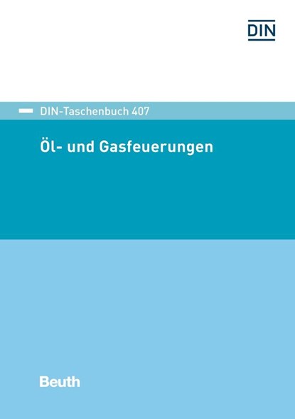 Öl- und Gasfeuerungen, DIN e. V. - Paperback - 9783410245834