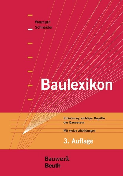 Baulexikon, Klaus-Jürgen Schneider ;  Rüdiger Wormuth - Gebonden - 9783410246558