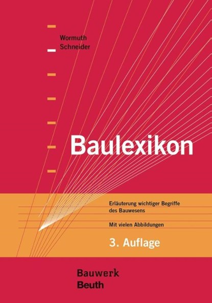 Baulexikon, Klaus-Jürgen Schneider ; Rüdiger Wormuth - Gebonden - 9783410246558