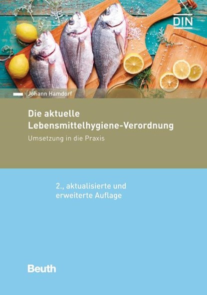 Die aktuelle Lebensmittelhygiene-Verordnung, Johann Hamdorf - Paperback - 9783410255222