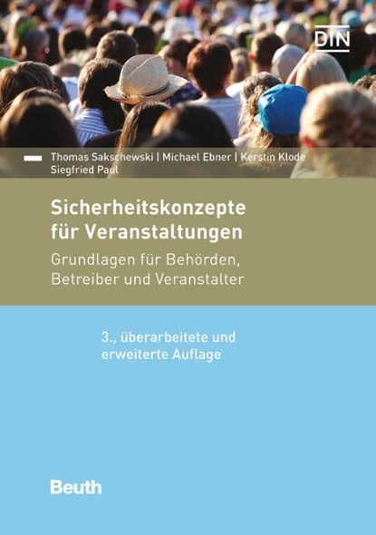 Sicherheitskonzepte für Veranstaltungen, Michael Ebner ; Kerstin Klode ; Siegfried Paul ; Thomas Sakschewski - Paperback - 9783410291435