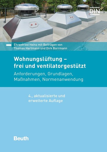 Wohnungslüftung - frei und ventilatorgestützt, Dirk Borrmann ;  Thomas Hartmann ;  Ehrenfried Heinz - Paperback - 9783410294665