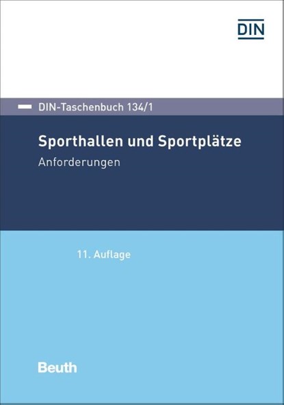 Sporthallen und Sportplätze, DIN e. V. - Paperback - 9783410309345