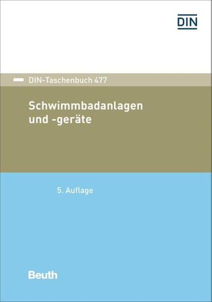 Schwimmbadanlagen und -geräte, DIN e. V. - Paperback - 9783410319153
