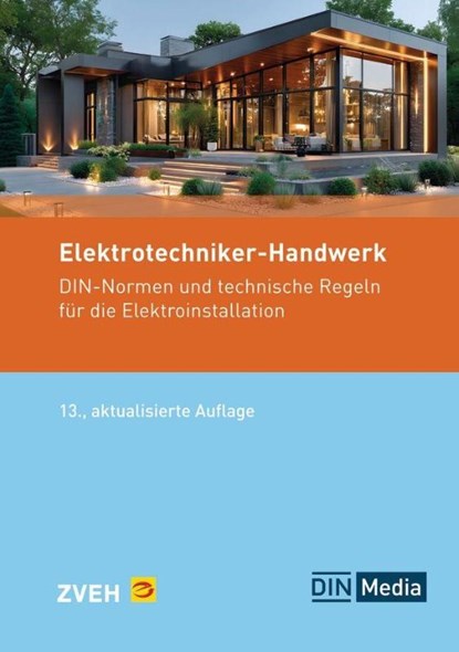 Elektrotechniker-Handwerk, DIN e. V. ; Zveh - Paperback - 9783410395737