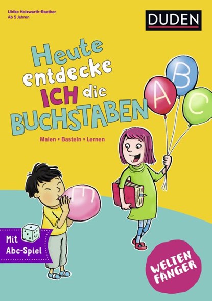 Weltenfänger: Heute entdecke ich die Buchstaben, Ulrike Holzwarth-Raether - Paperback - 9783411702695