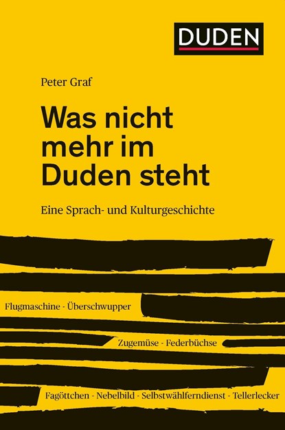 Was nicht mehr im Duden steht, Peter Graf - Paperback - 9783411704057