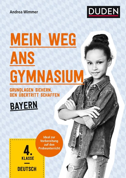 Mein Weg ans Gymnasium - Deutsch 4. Klasse - Bayern, Andrea Wimmer - Paperback - 9783411715466