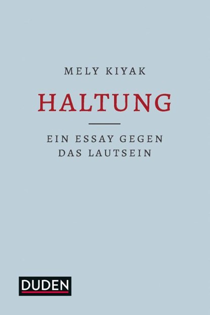 Haltung, Mely Kiyak - Gebonden - 9783411717651