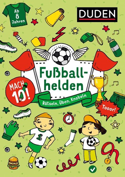 Mach 10! Fußballhelden - Ab 8 Jahren, Kristina Offermann - Paperback - 9783411720422