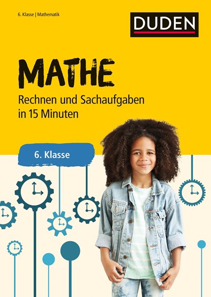 Mathe in 15 Minuten - Rechnen und Sachaufgaben 6. Klasse, niet bekend - Paperback - 9783411728633