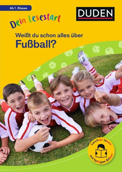 Dein Lesestart: Weißt du schon alles über Fußball? Ab 1. Klasse, Helen Seeberg - Gebonden - 9783411733026