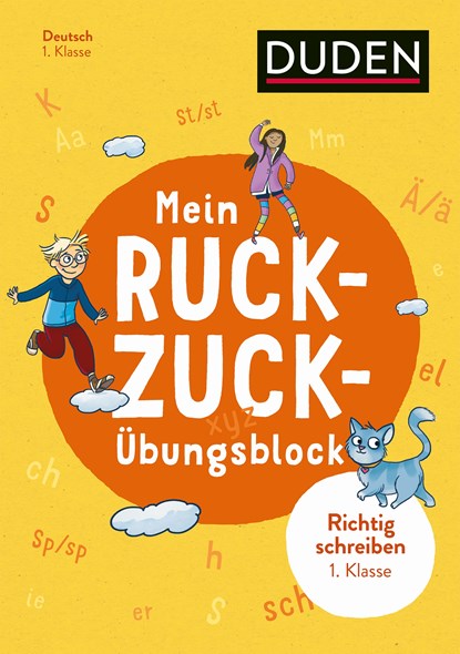 Mein Ruckzuck-Übungsblock Richtig schreiben 1. Klasse, Ute Müller-Wolfangel ;  Beate Schreiber - Paperback - 9783411736652