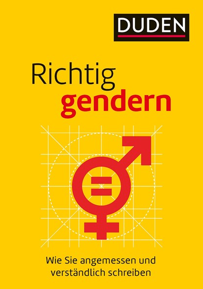 Richtig gendern, Anja Steinhauer ;  Gabriele Diewald - Paperback - 9783411743575
