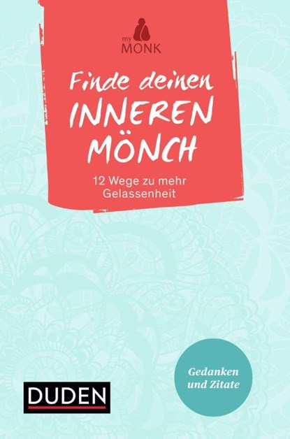 Finde deinen inneren Mönch, Tim Schlenzig - Gebonden - 9783411744664