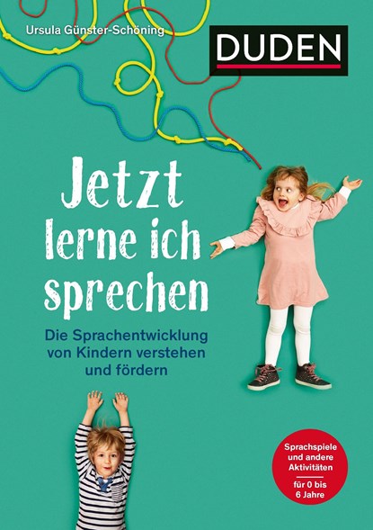 Jetzt lerne ich sprechen, Ursula Günster-Schöning - Paperback - 9783411756544