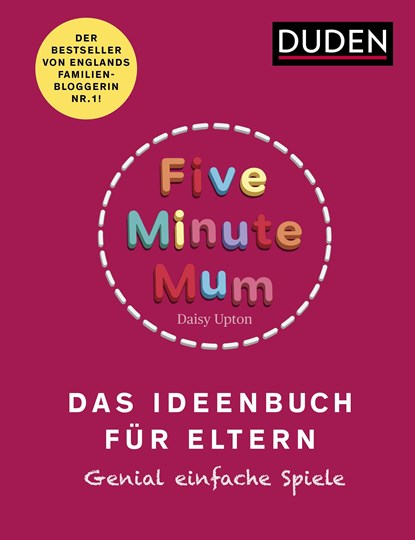 Five Minute Mum - Das Ideenbuch für Eltern, Daisy Upton - Paperback - 9783411756551