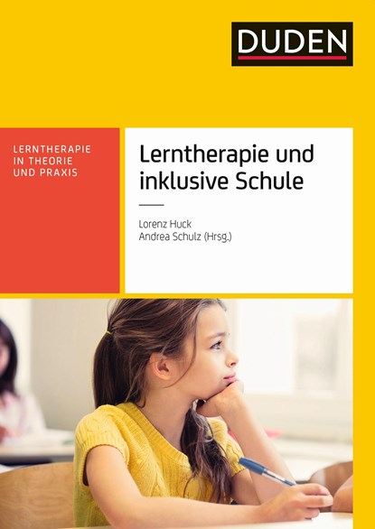 Lerntherapie und inklusive Schule, Lorenz Huck ;  Andrea Schulz - Paperback - 9783411762316