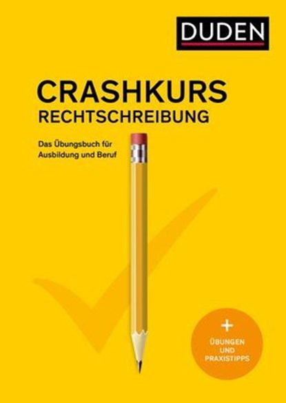 Crashkurs Rechtschreibung, Duden Redaktion - Ebook - 9783411911684