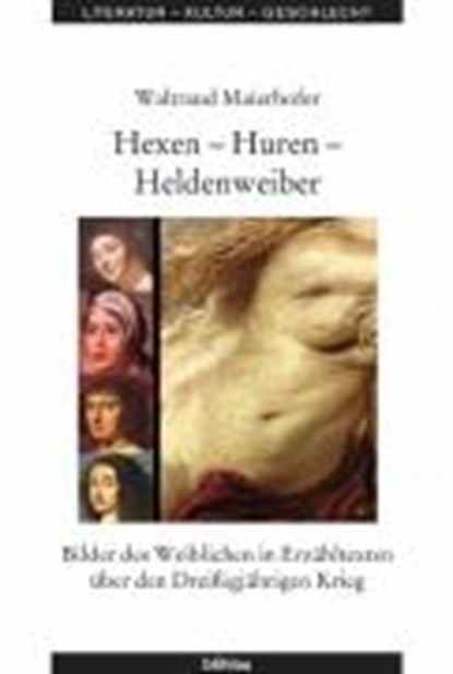 Hexen - Huren - Heldenweiber, MAIERHOFER,  Waltraud - Paperback - 9783412104054