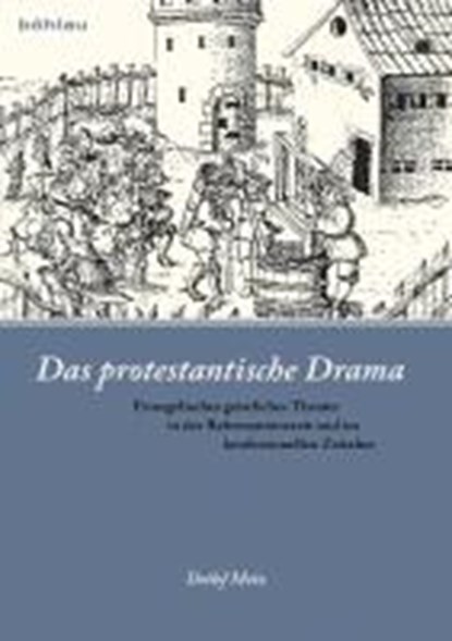 Metz, D: Das protestantische Drama, METZ,  Detlef - Gebonden - 9783412210328