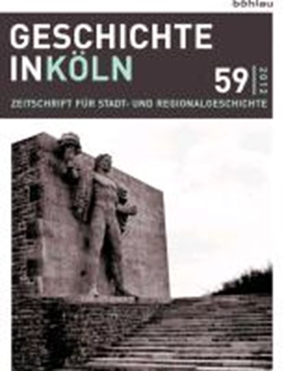 Geschichte in Köln, DERES,  Thomas ; Kröger, Martin ; Mölich, Georg - Paperback - 9783412210502