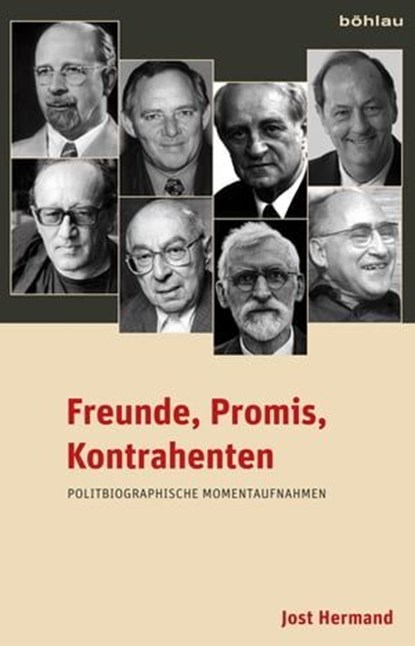 Freunde, Promis, Kontrahenten, Jost Hermand - Ebook - 9783412216382