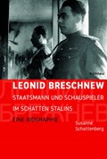 Leonid Breschnew | Susanne Schattenberg | 