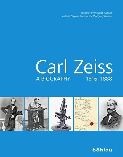 Carl Zeiss, Stephan Paetrow ; Dr. Wolfgang Wimmer - Gebonden - 9783412504236