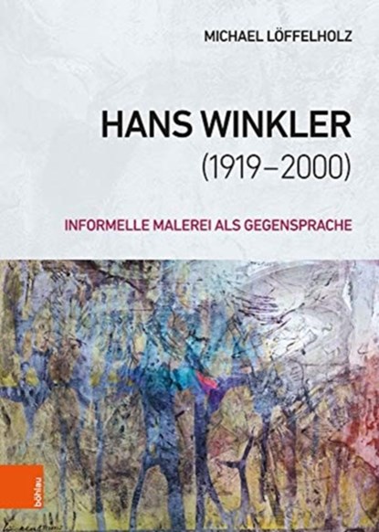 Hans Winkler (1919-2000), Michael Loeffelholz - Gebonden - 9783412515447