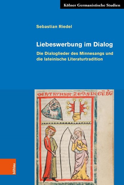 Liebeswerbung im Dialog, Sebastian Riedel - Paperback - 9783412525217