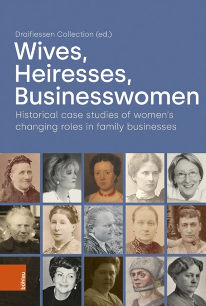 Wives, Heiresses, Businesswomen, Draiflessen Collection - Gebonden - 9783412528492