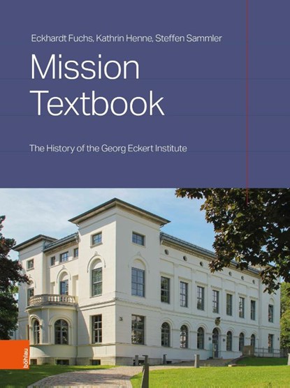 Mission Textbook, Eckhardt Fuchs ; Kathrin Henne ; Steffen Sammler - Gebonden - 9783412532987