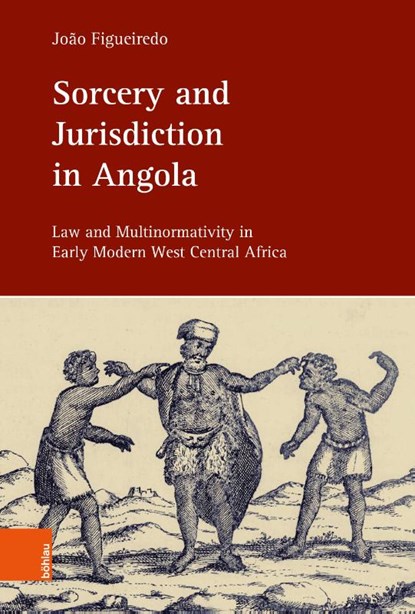 Sorcery and Jurisdiction in Angola, João Figueiredo - Gebonden - 9783412533137