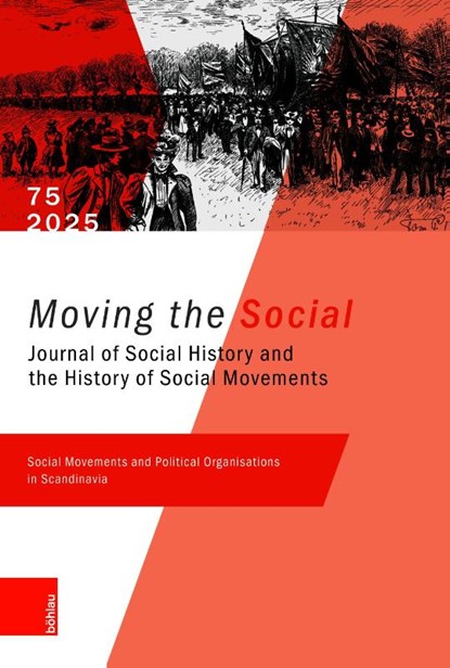 Moving the Social, Stefan Berger ; Jan Hildenhagen ; Sean Scalmer - Paperback - 9783412533908