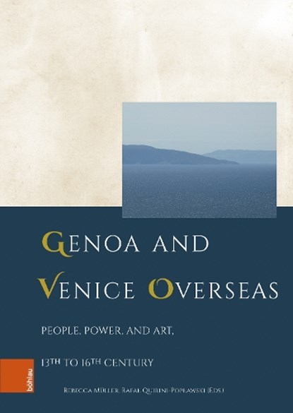 Genoa and Venice Overseas, Prof. Dr. Rebecca Muller ; Rafal Quirini-Poplawski - Gebonden - 9783412534615