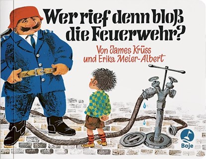 Wer rief denn bloß die Feuerwehr, James Krüss - Gebonden - 9783414822444